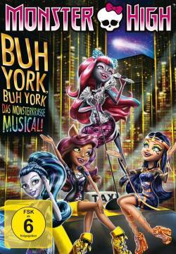 Monster High: Boo York, Boo York