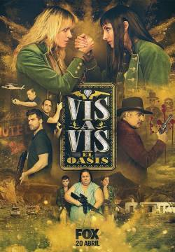 Vis a vis: El oasis - Stagione 1