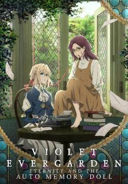 Violet Evergarden: Eternity and the Auto Memory Doll