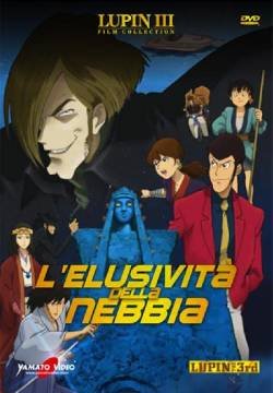 Lupin III: L'elusività della nebbia