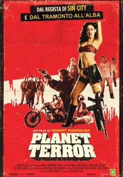 Grindhouse - Planet Terror