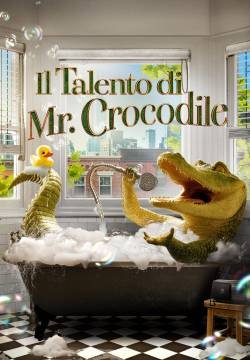 Il talento di Mr. Crocodile