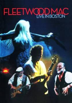 Fleetwood Mac: Live in Boston