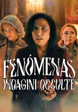 Fenómenas: indagini occulte